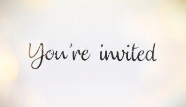 you're invited
